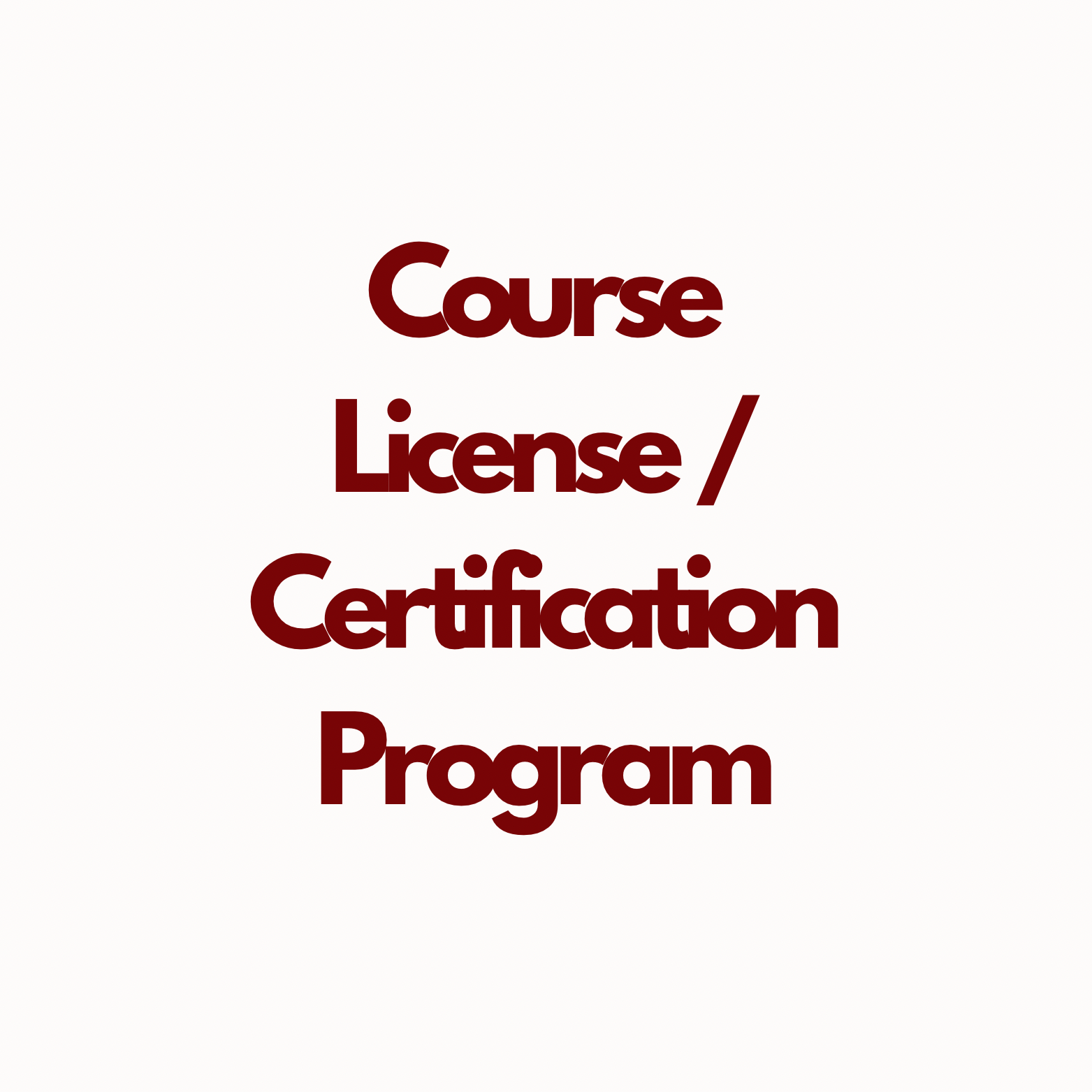 Course License / Certification Program