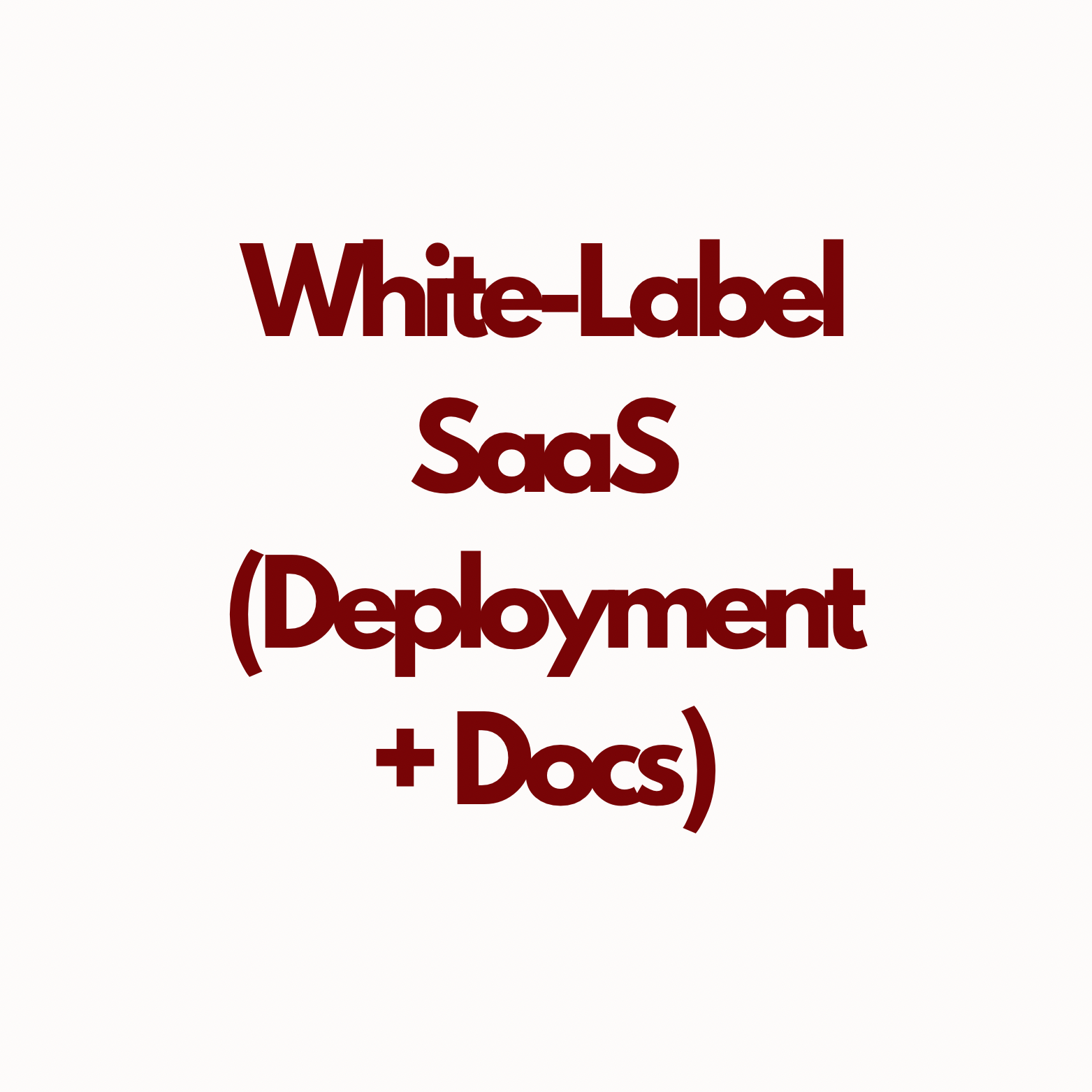 White‑Label SaaS (Deployment + Docs)